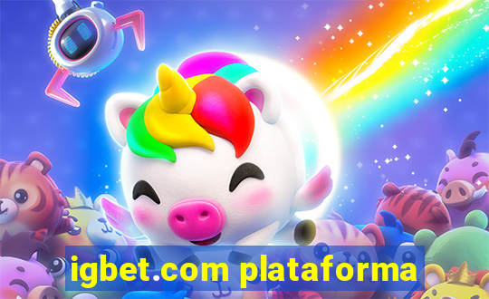 igbet.com plataforma